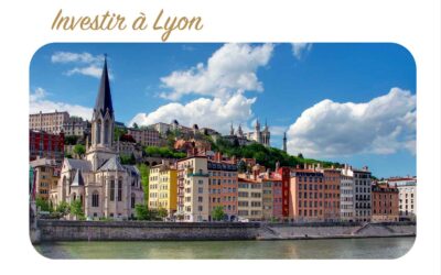 5 bonnes raisons d’investir à Lyon