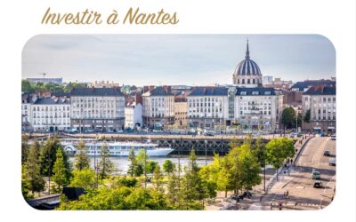 5 bonnes raisons d’investir à Nantes