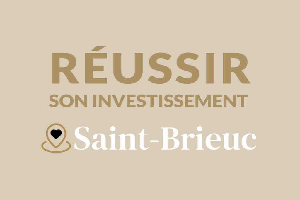 couverture-article-titre-reussir-son-investissement-saint-brieuc