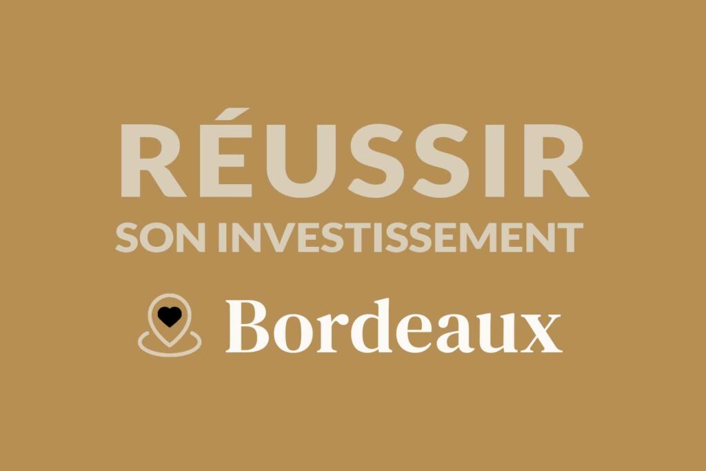 couverture-article-bordeaux-titre-reussir-son-investissement