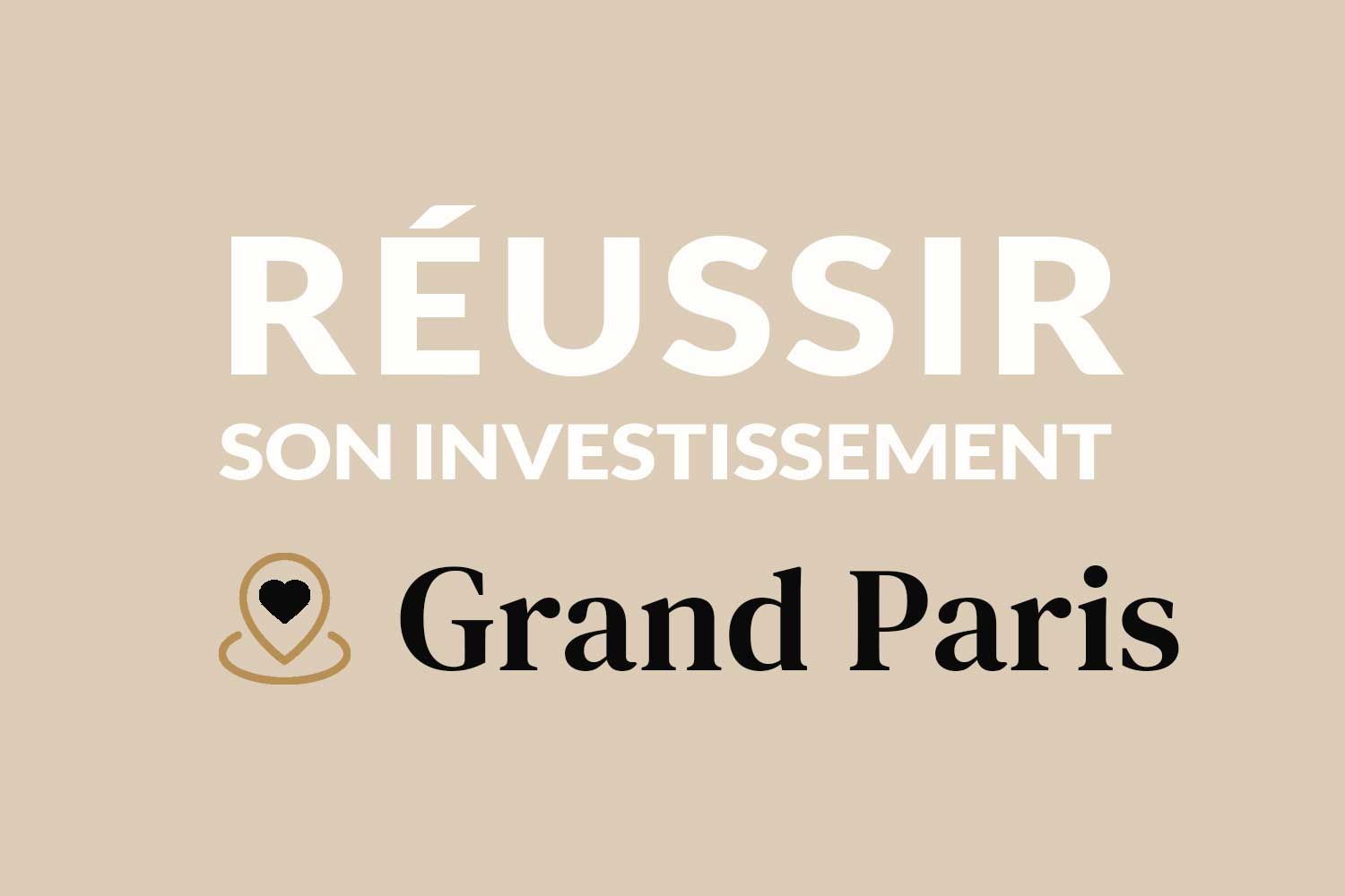 investissement locatif grand paris