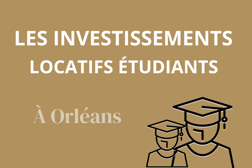Couverture-article-investissements-locatifs-étudiants-Orléans