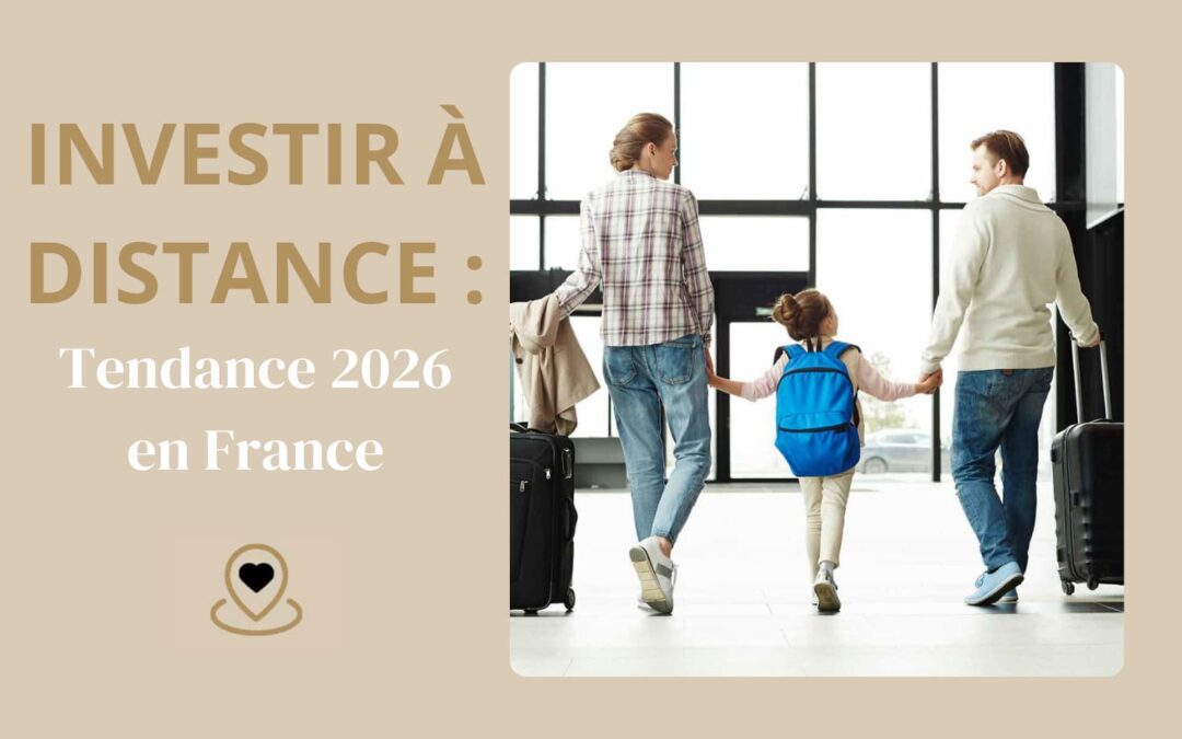 Tendances 2026 : les villes françaises pour un investissement locatif depuis l’étranger