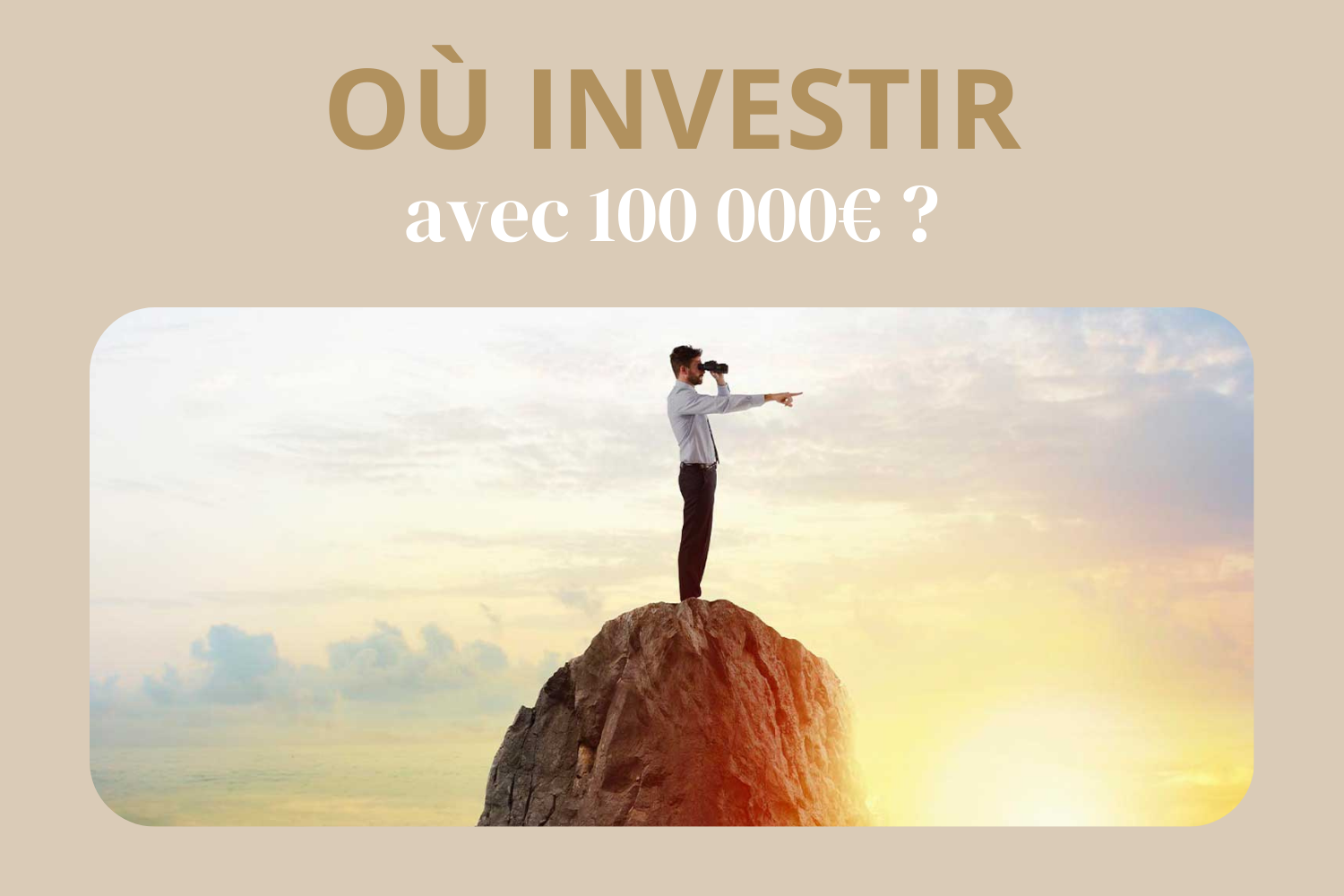 couv article où investir avec 100 000€-2
