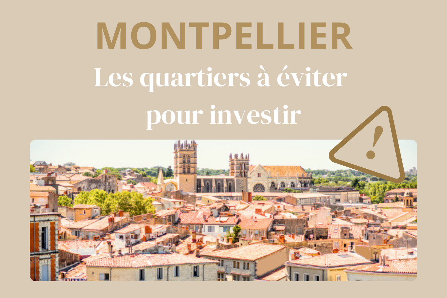 quartiers à éviter montpellier