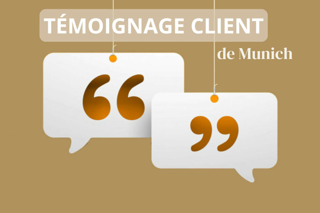 couverture-article-temoignages-clients-munich.jpg couverture-article-temoignages-clients-munich.jpg