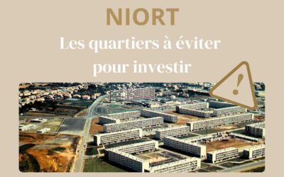 Niort : les quartiers à éviter pour investir