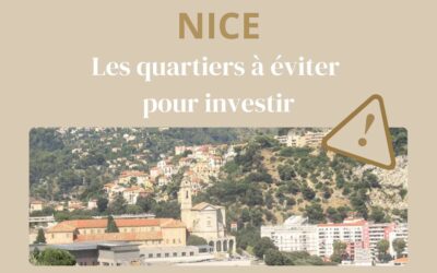 Nice : les quartiers à éviter pour investir