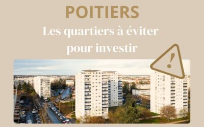 Poitiers : les quartiers à éviter pour investir
