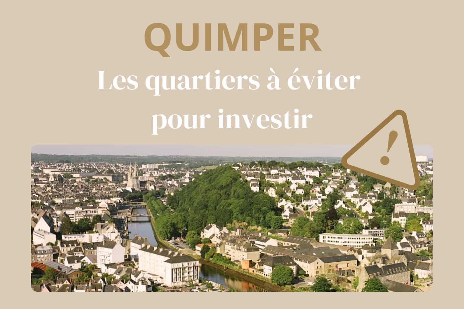 quartiers à éviter Quimper