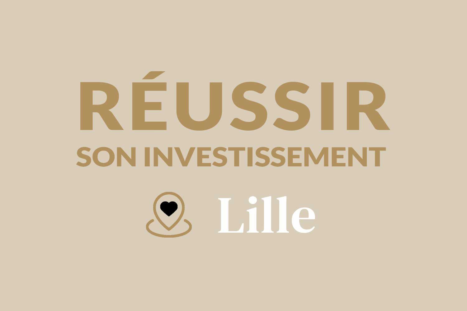 couverture article réussir-son-investissement-lille