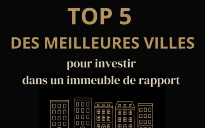 Top 5 des meilleures villes pour investir dans un immeuble de rapport