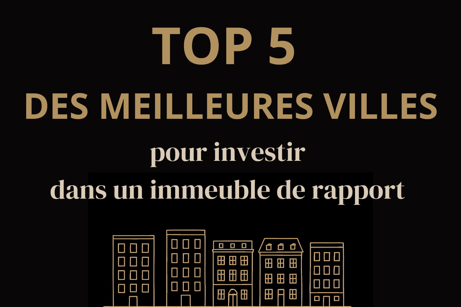 top 5 villes investir immeuble de rapport-2-2