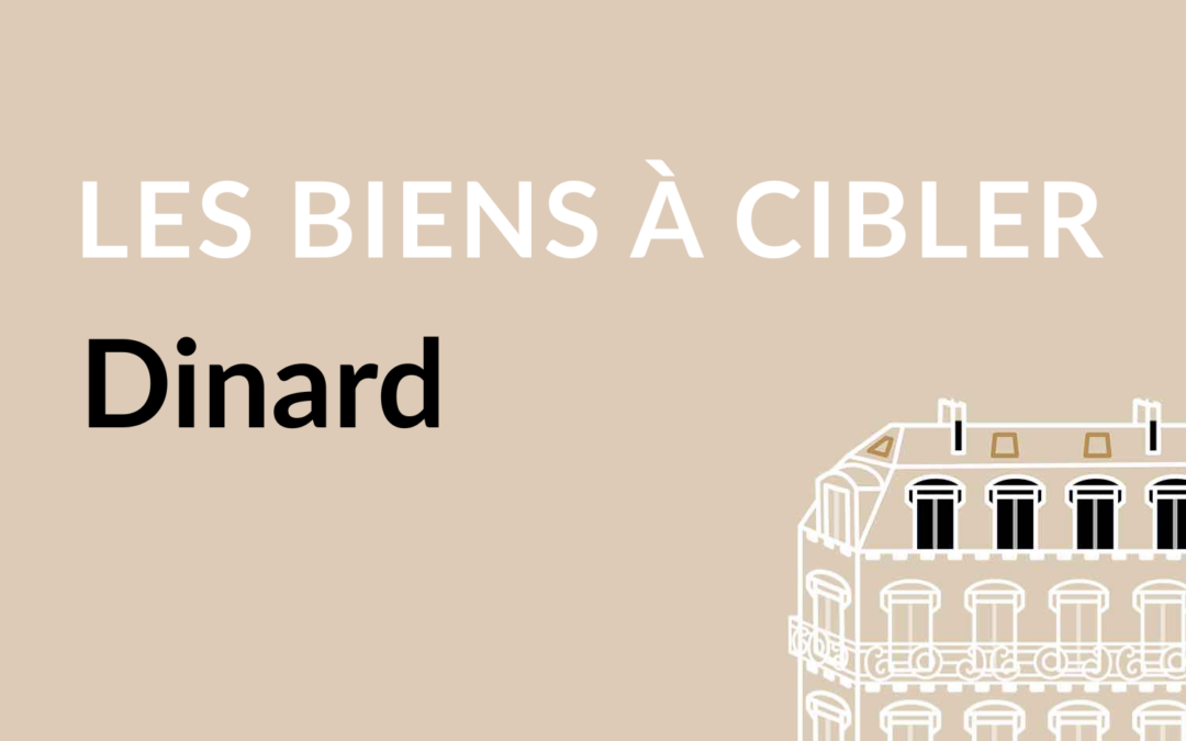Quel type de bien pour investir à Dinard ?