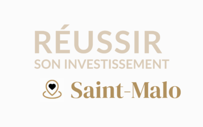 Comment réussir son investissement locatif à Saint-Malo ?