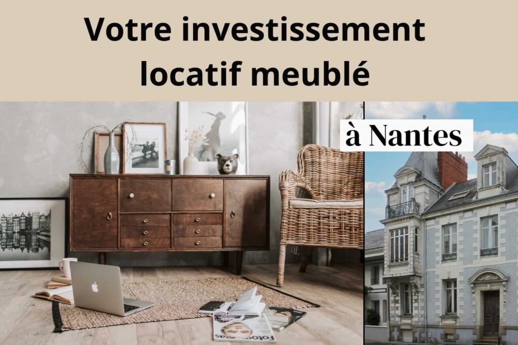 couverture-article-votre-investissement-locatif-meublé-à-nantes