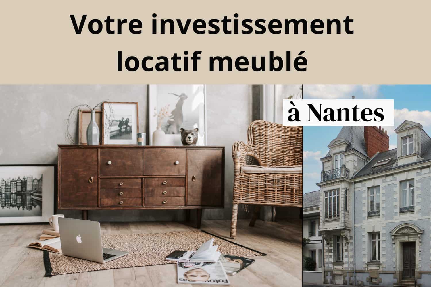 couverture-article-votre-investissement-locatif-meublé-à-nantes couverture-article-votre-investissement-locatif-meublé-à-nantes