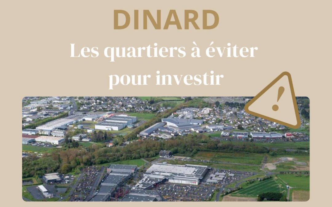 Les quartiers à éviter à Dinard pour investir