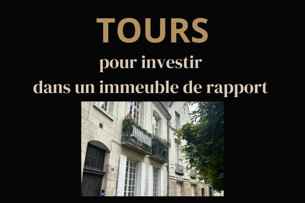 couverture-article-tours-investir immeuble de rapport