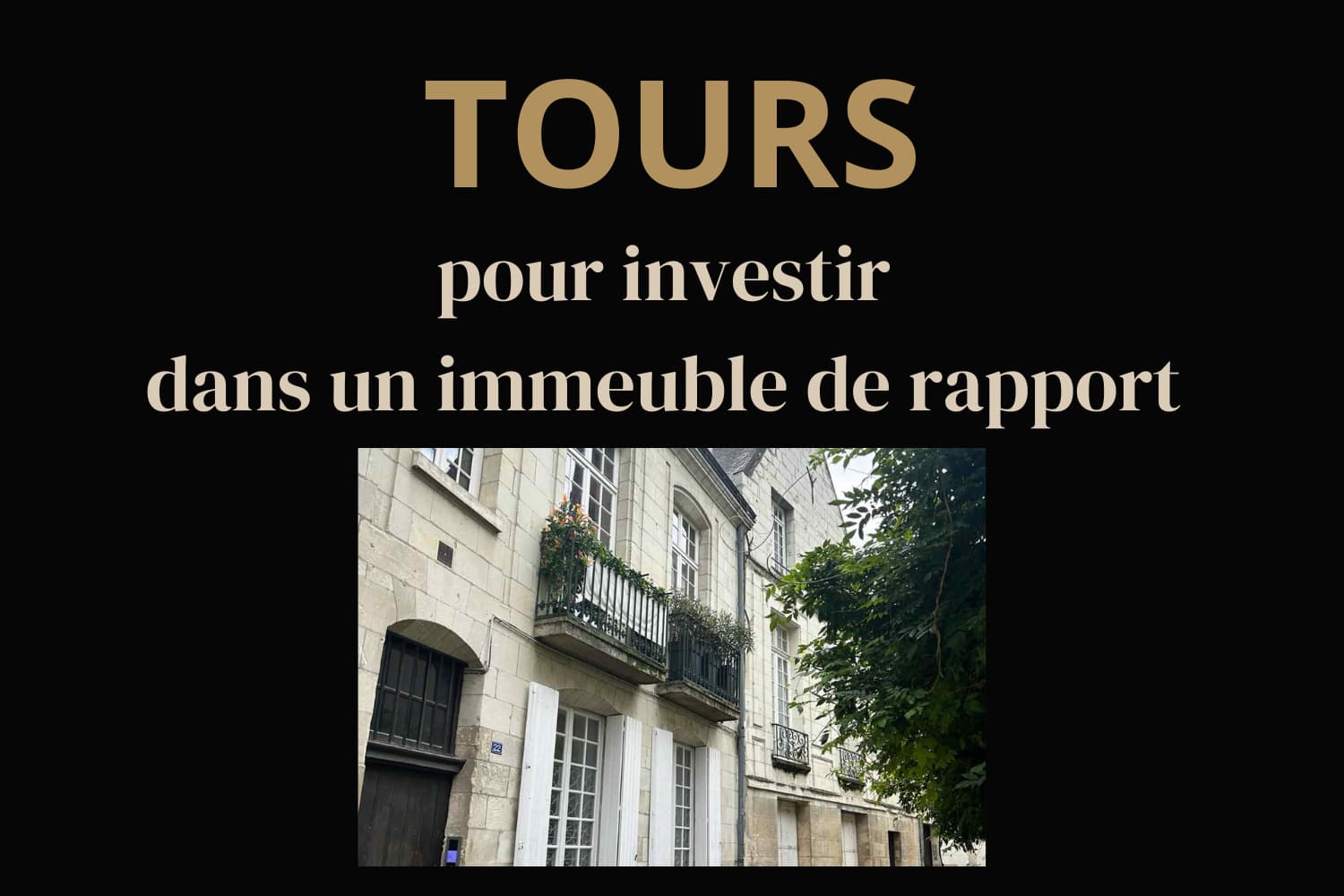 couverture-article-tours-investir immeuble de rapport