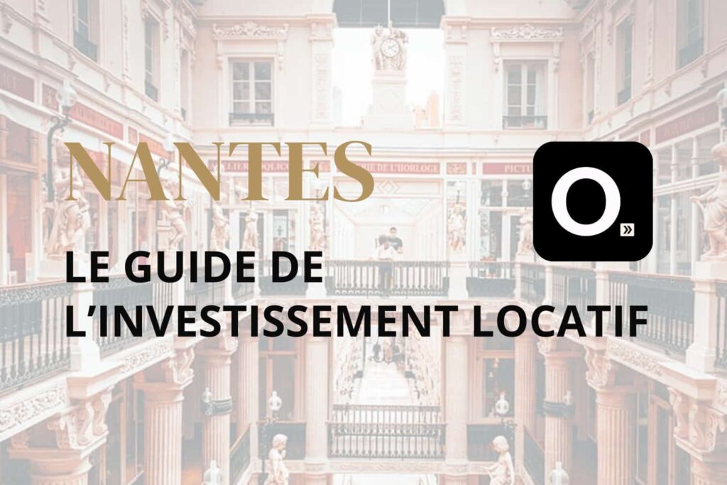 le guide de l'investissement locatif à Nantes