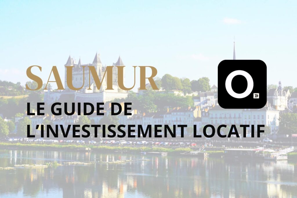 le guide de l'investissement locatif à Saumur