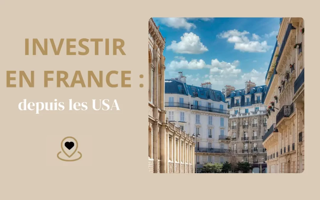 Investir en France depuis les USA avec Ouiker