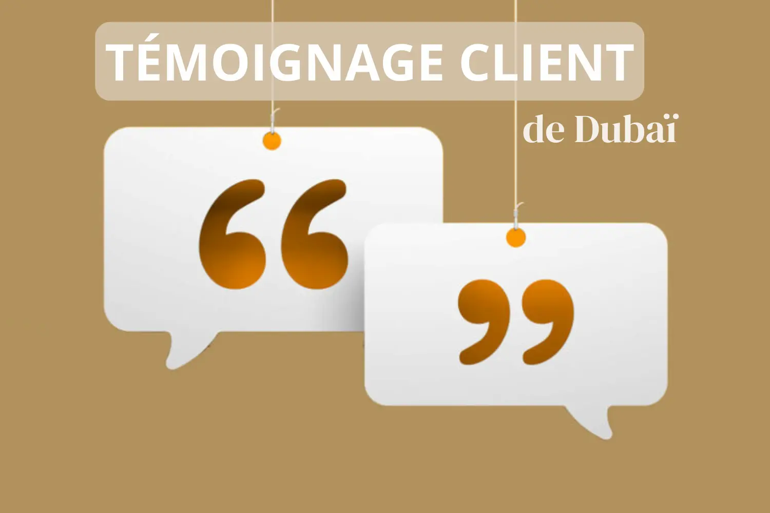 temoignages-clients-dubai